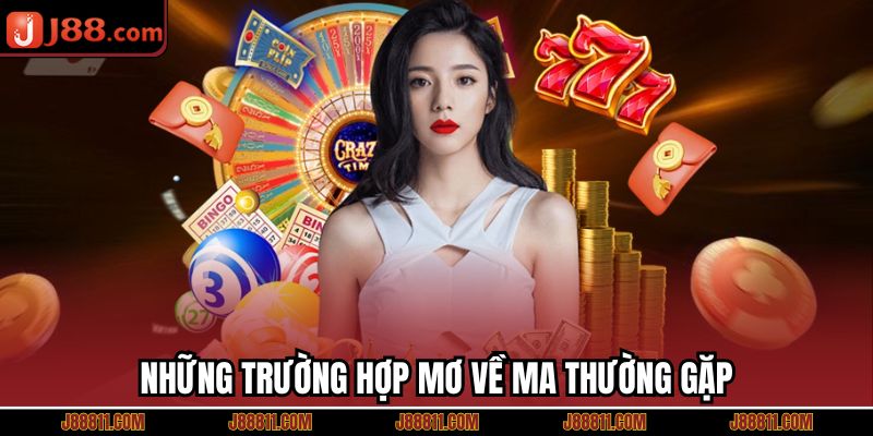 Những trường hợp mơ về ma thường gặp